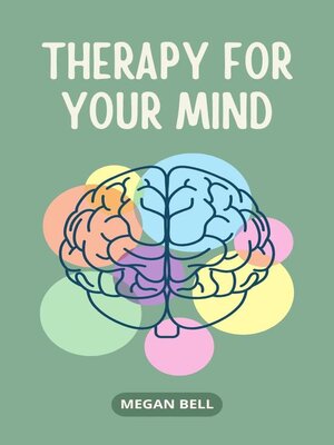 cover image of Therapy for your Mind